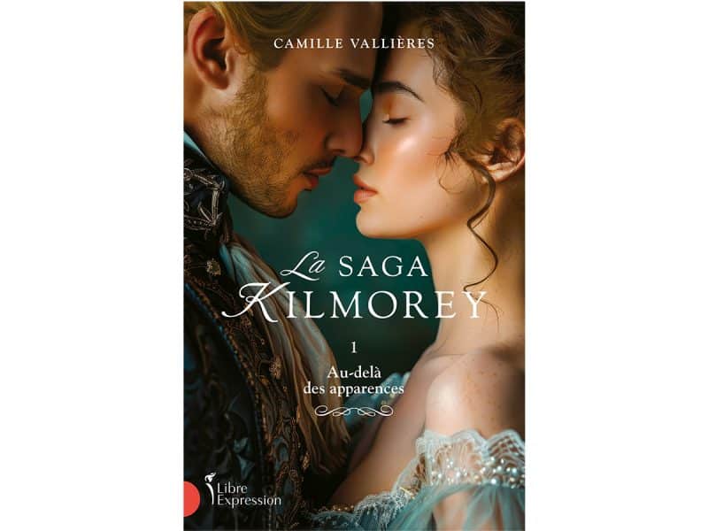 La saga Kilmorey T.01 Au-delà des apparences
