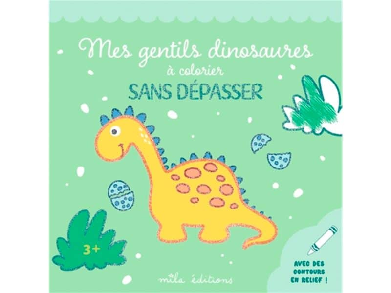 Mes gentils dinosaures à colorier sans dépasser