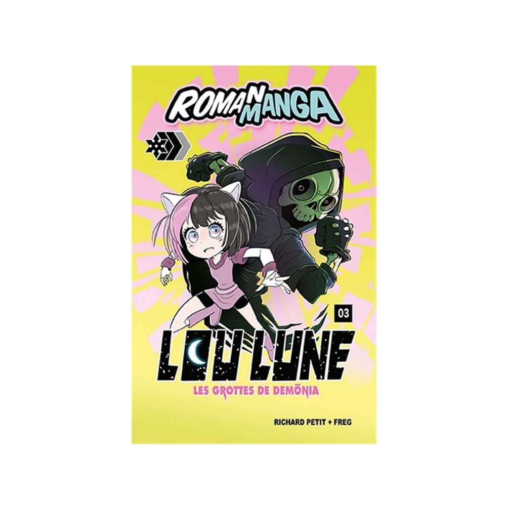 Lou-Lune T.3 Les grottes de Demonia RomanManga