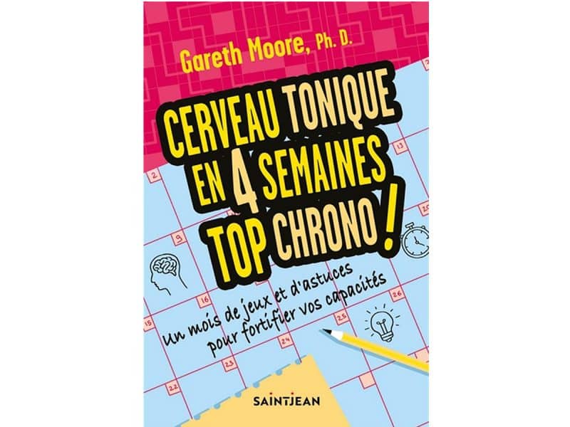 Cerveau tonique en 4 semaines top chrono!