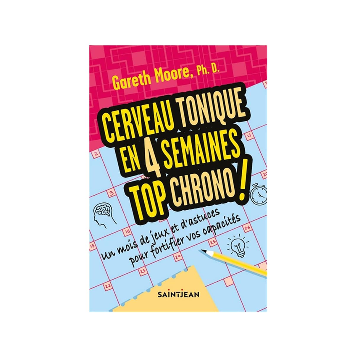 Cerveau tonique en 4 semaines top chrono!