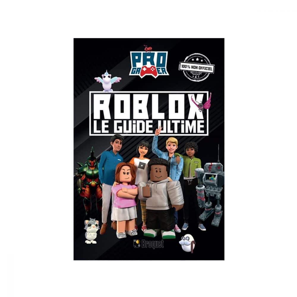 Roblox Le guide ultime