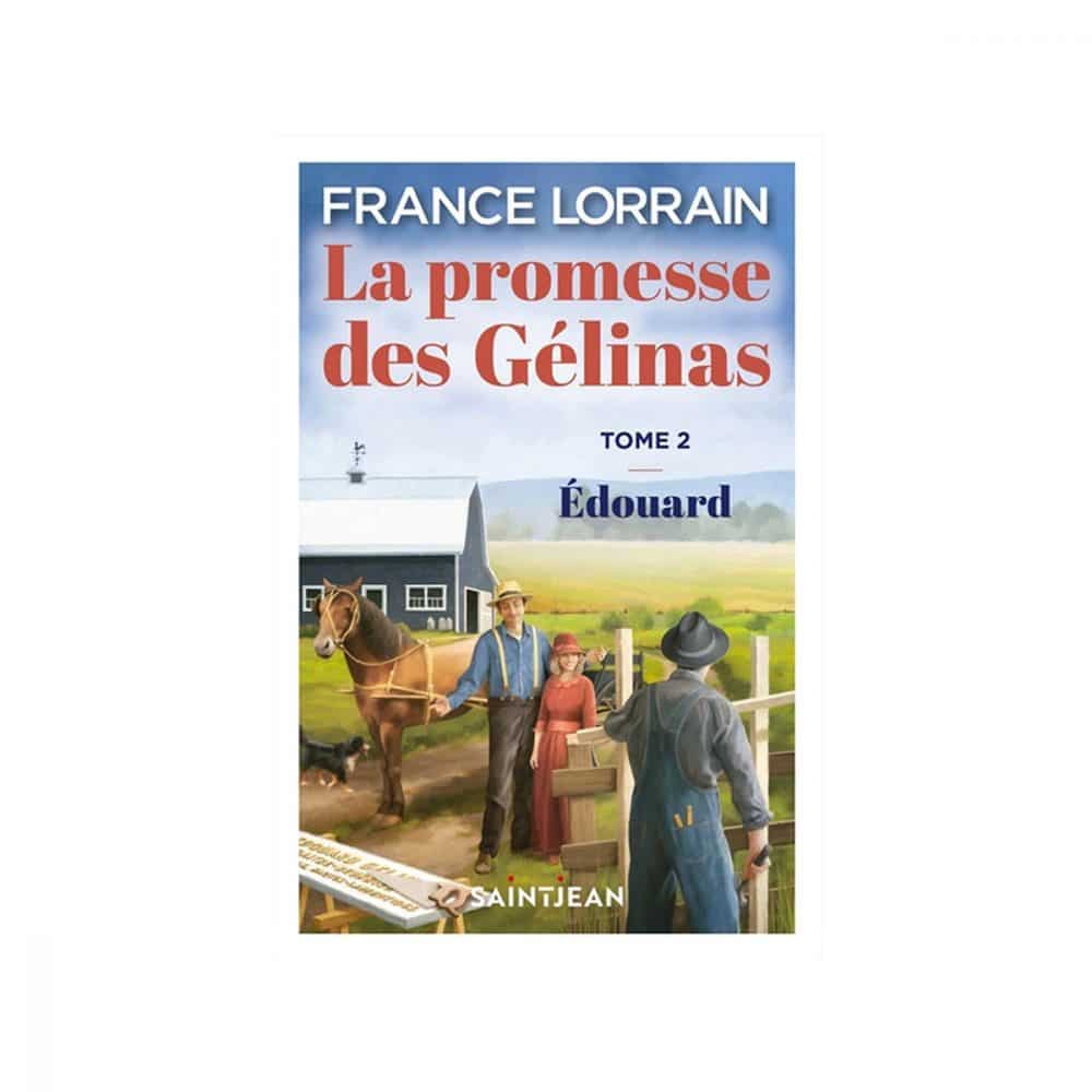 La promesse des Gélinas T.2 Édouard