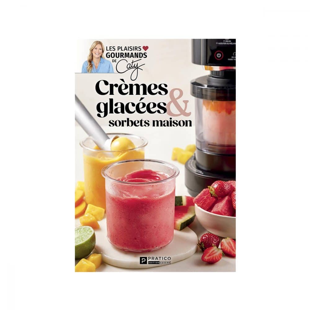 Crèmes glacées et sorbets maison
