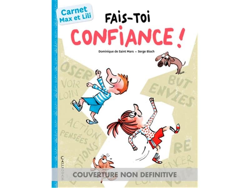 Défis Max et Lili Prends confiance en toi