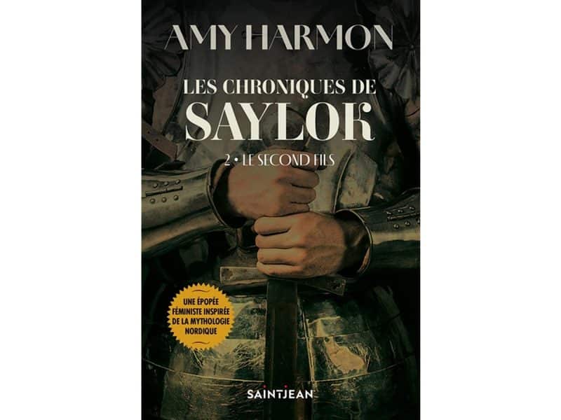 Les chroniques de Saylok T.2 Le second fils