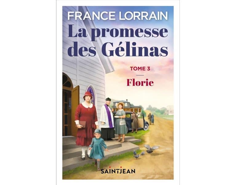La promesse des Gélinas T.3 Florie
