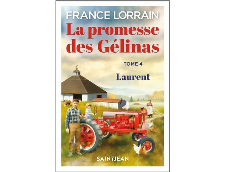 La promesse des Gélinas T.04 Laurent