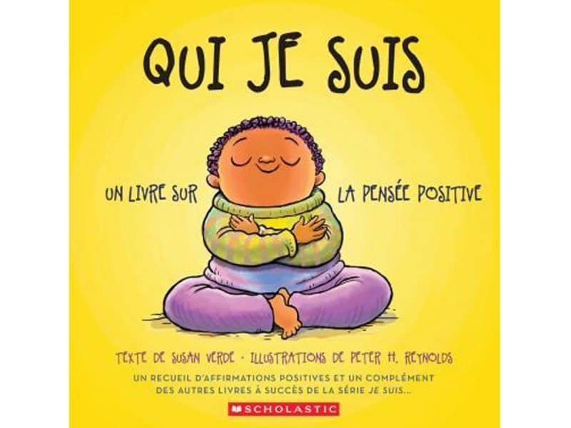 Qui je suis Un livre sur la pensée positive