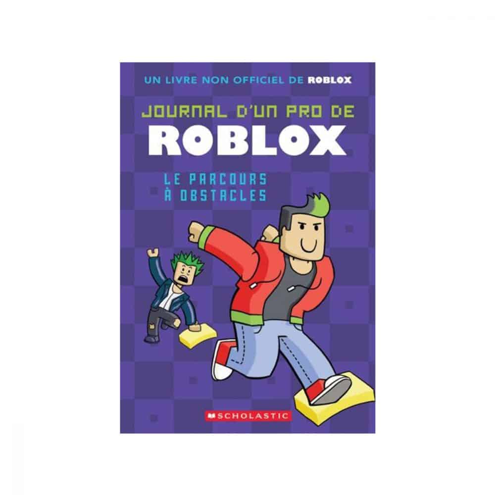 Journal d'un pro de Roblox T.3 Le parcours à obstacles