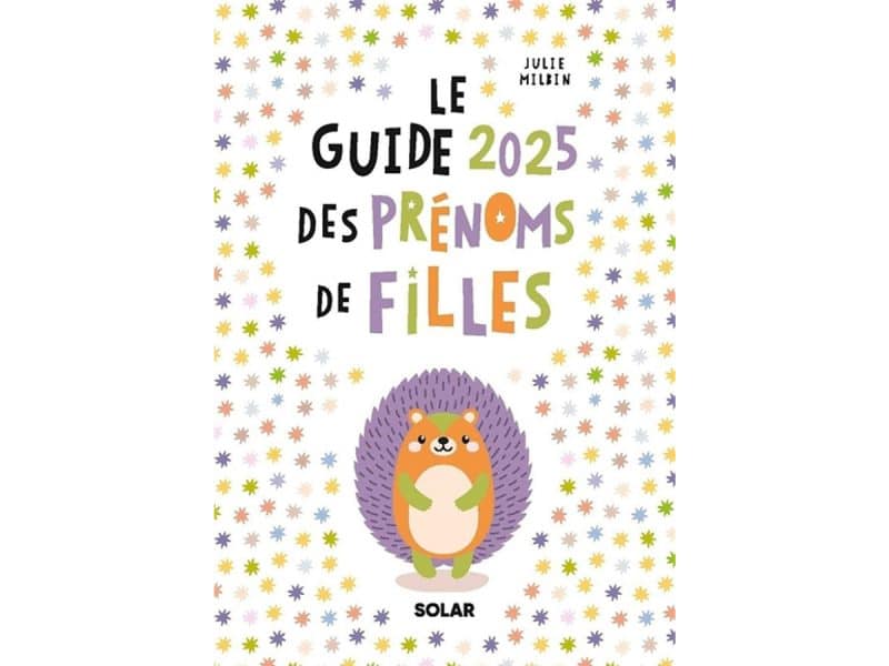 Le guide 2025 des prénoms de filles