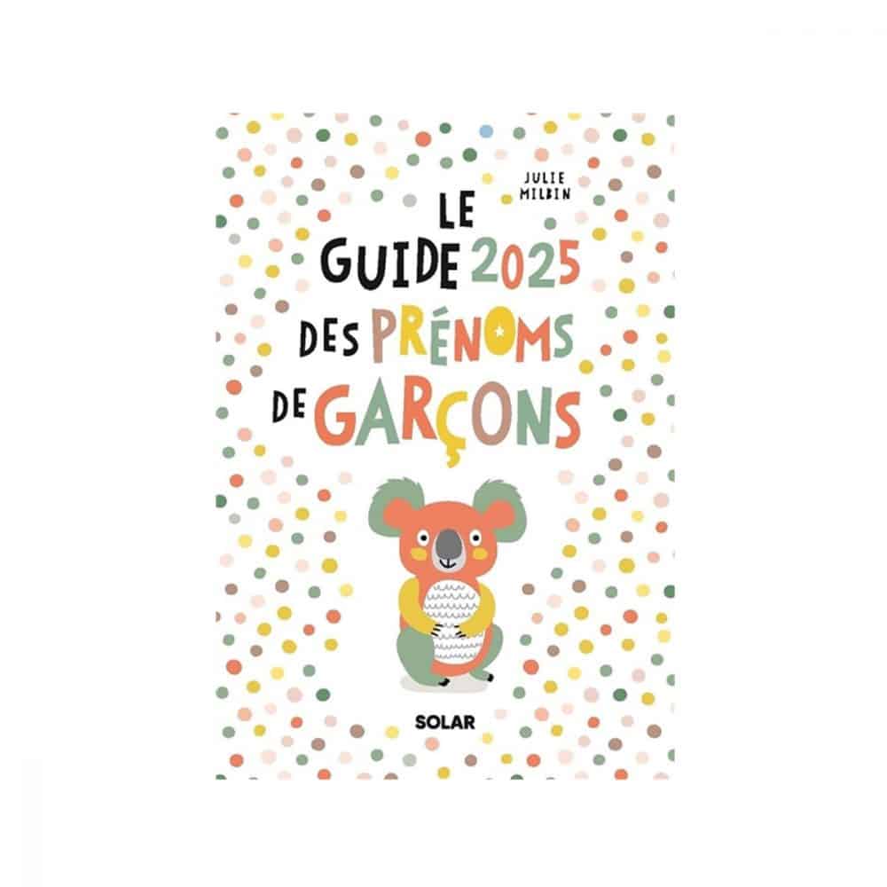 Le guide 2025 des prénoms de garçons