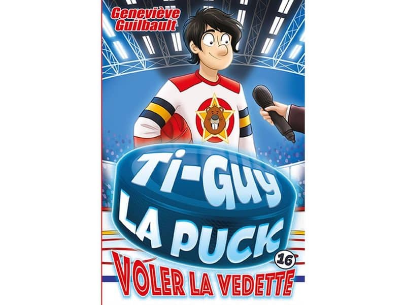 Ti-Guy La Puck T.16 Voler la vedette