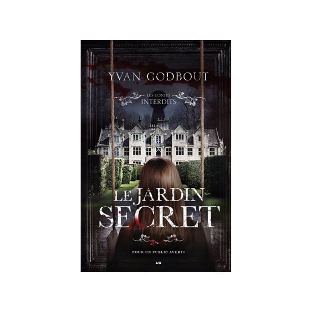 Les contes interdits Le jardin secret