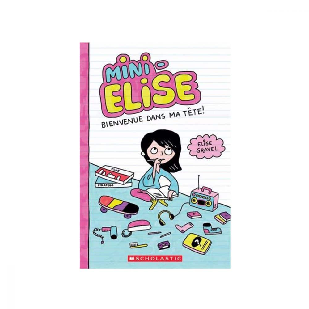 Mini-Elise Bienvenue dans ma tête!