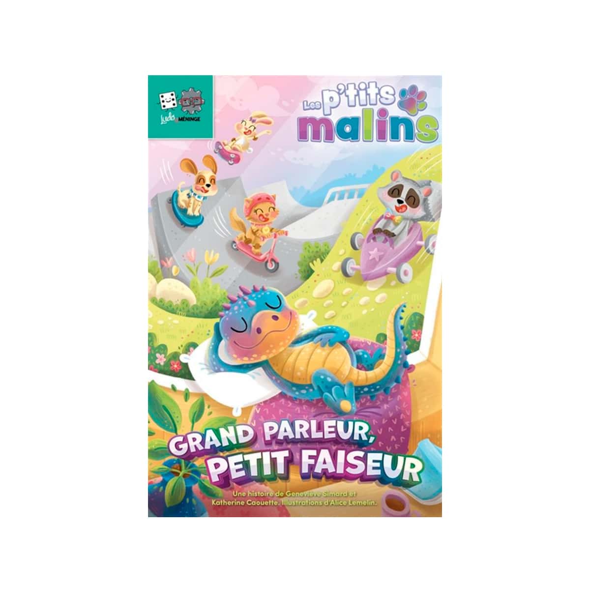 Les P'tits malins Grand parleur, petit faiseur