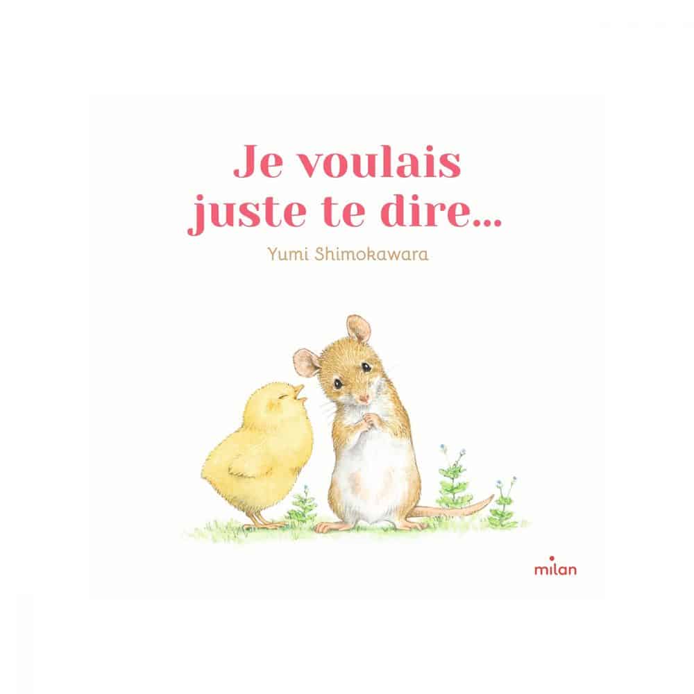 Je voulais juste te dire...