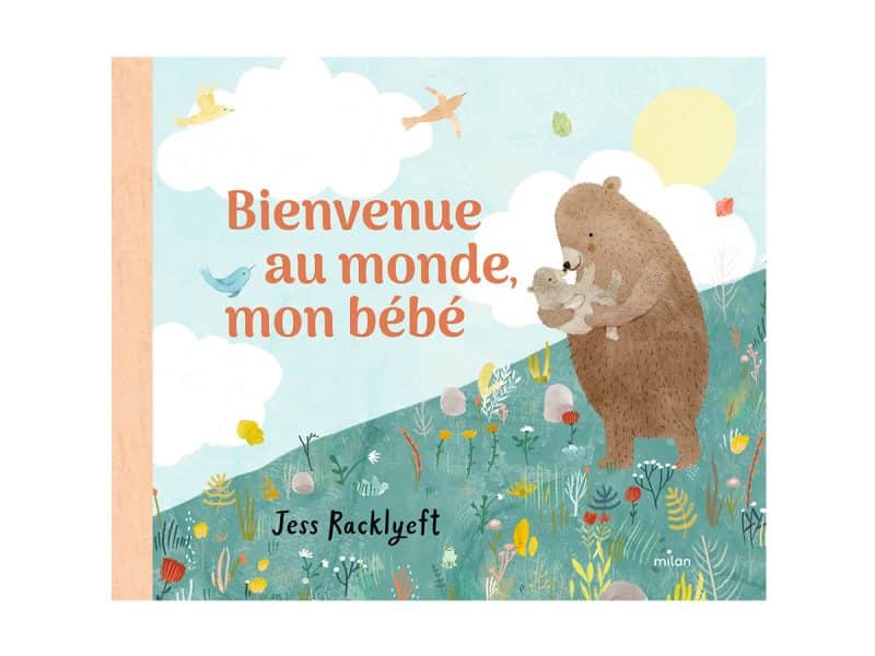 Bienvenue au monde, mon bébé