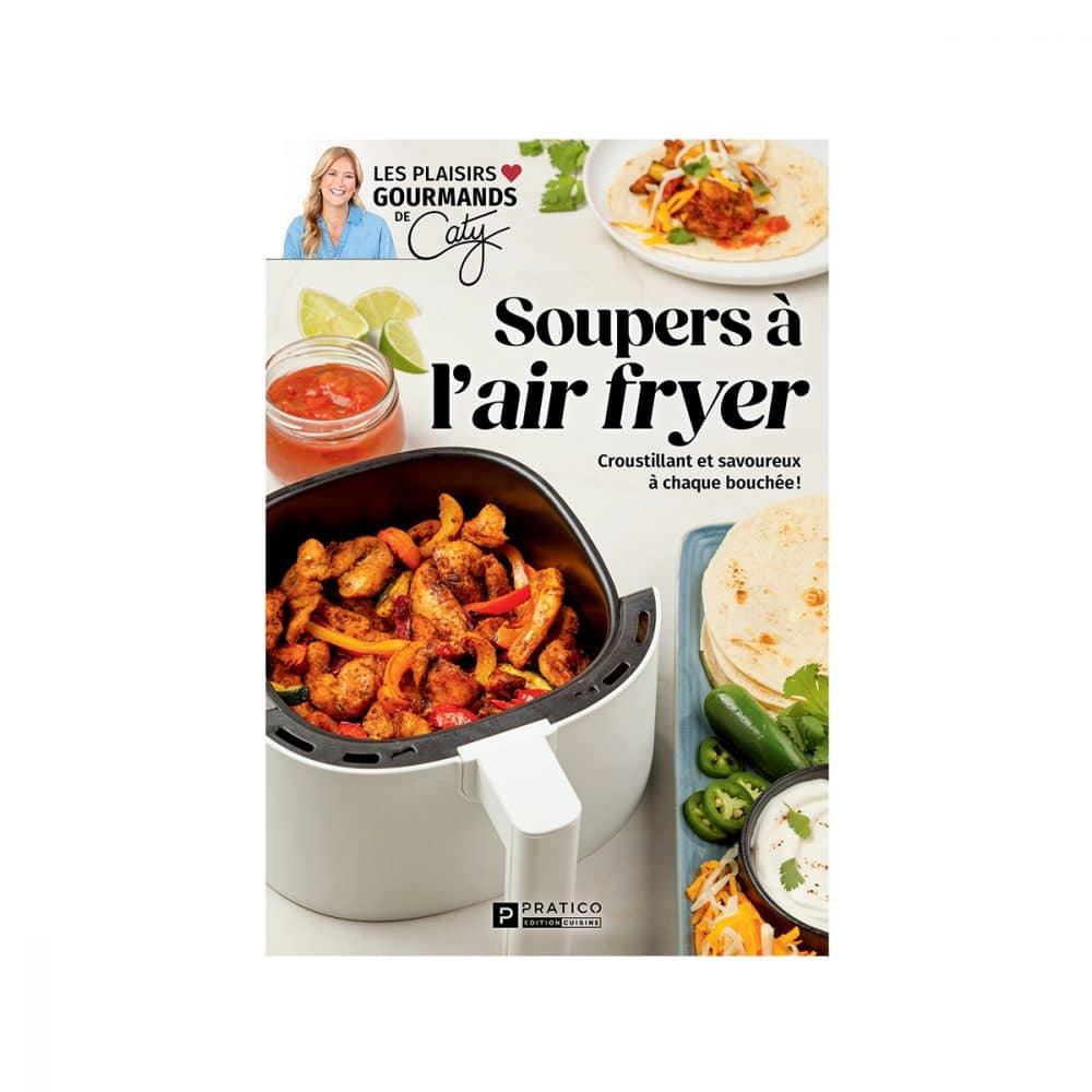 Soupers à l'air fryer