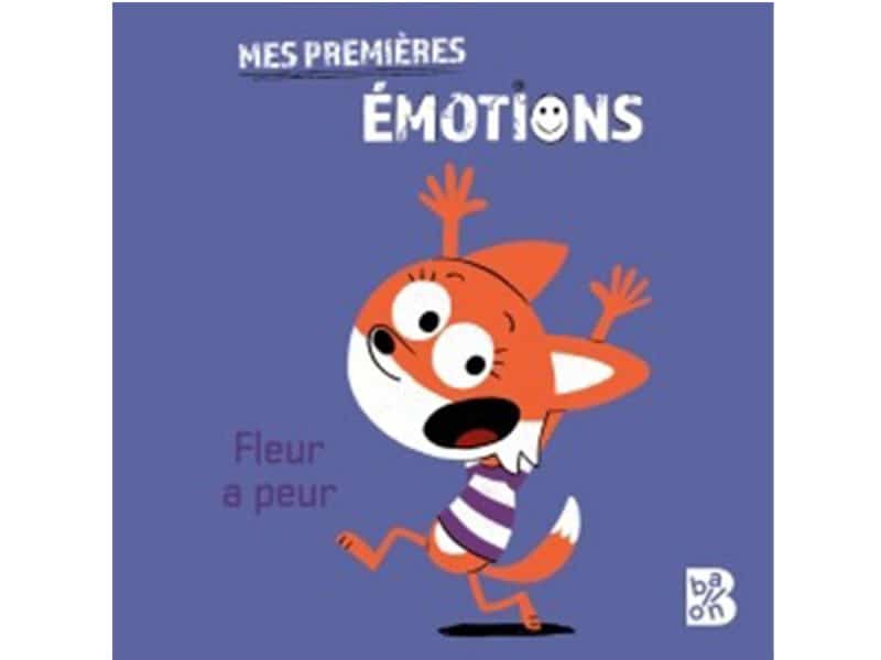 Mes premières émotions Fleur a peur