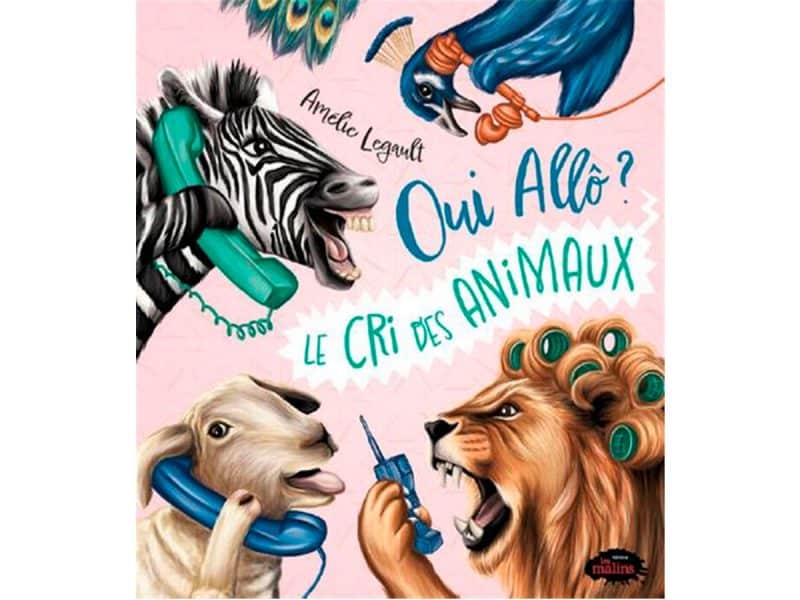 Oui allo? Le cri des animaux