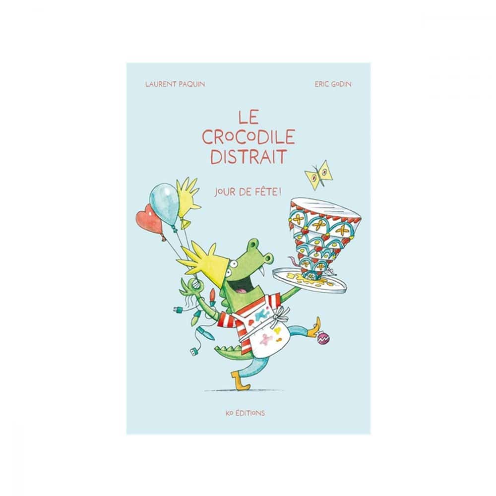Le crocodile distrait Jour de fête!
