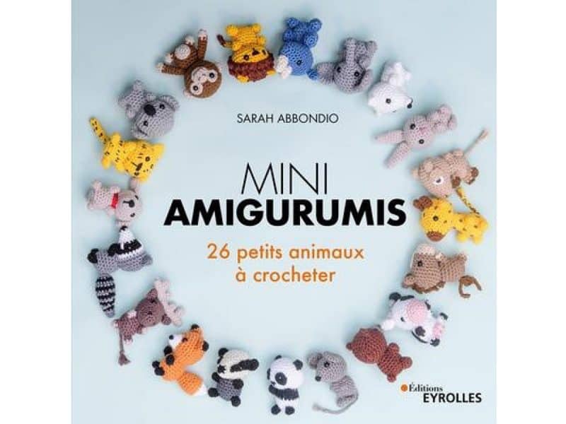 Mini amigurumis 26 petits animaux à crocheter