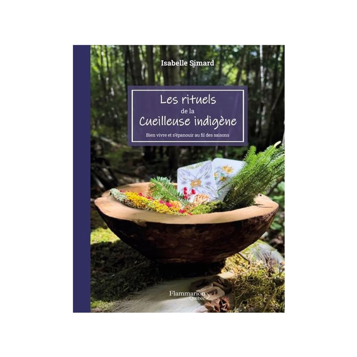 Les rituels de la cueilleuse indigène