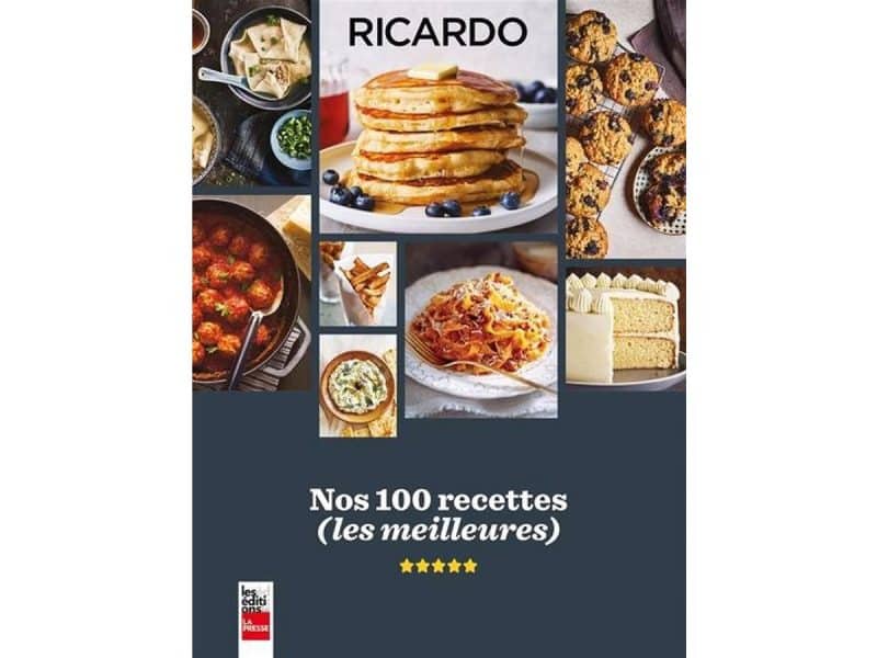 Ricardo Nos 100 recettes (les meilleures)