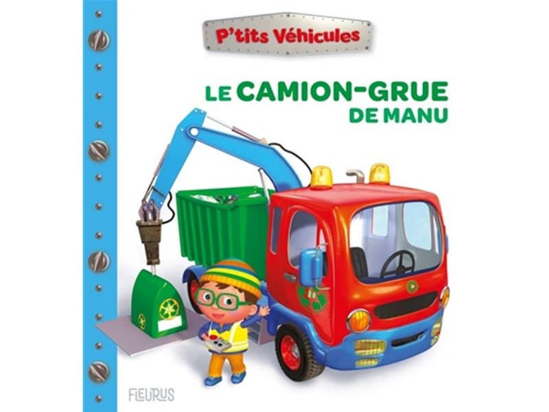 P'tits véhicules Le camion-grue de Manu