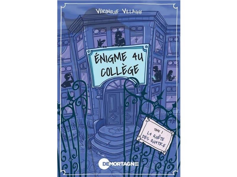 Énigme au collège T.1 La quête des quatre