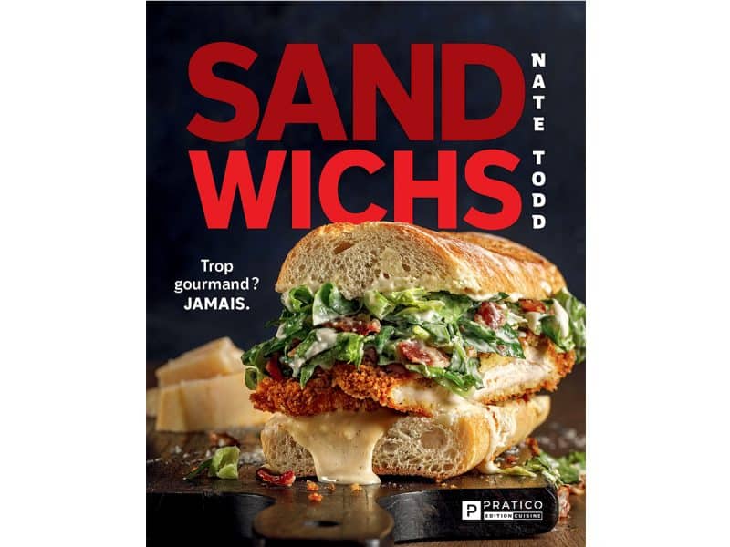 Sandwichs Trop gourmand? Jamais