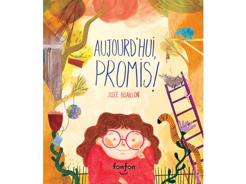 Aujourd'hui, promis!