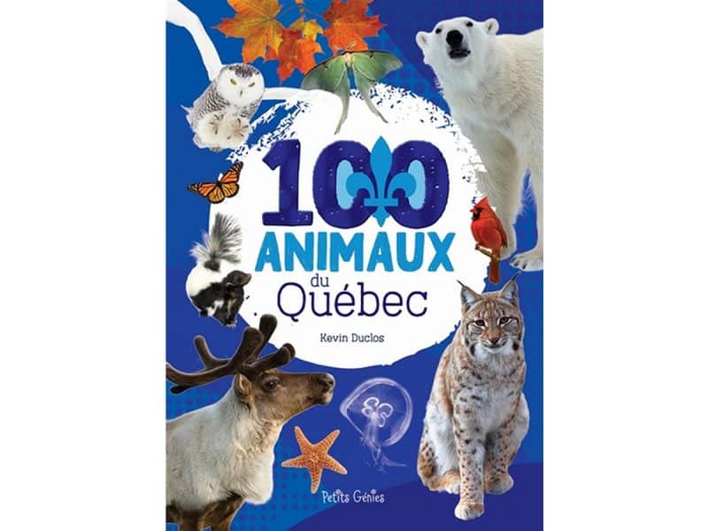 100 Animaux du Québec