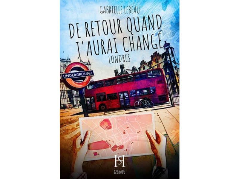 De retour quand j'aurais changé T.1 Londres